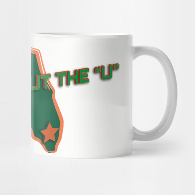 Its all about U Florida Design by Mr.Guru 305 